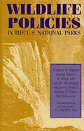 E-Book (epub) Wildlife Policies in the U.S. National Parks von Frederic H. Wagner