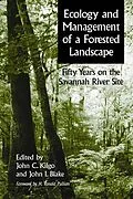 E-Book (epub) Ecology and Managemof a Forested Landscape von John Kilgo