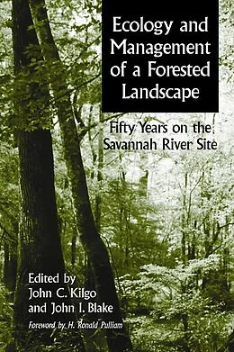 E-Book (epub) Ecology and Managemof a Forested Landscape von John Kilgo