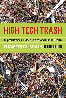 E-Book (epub) High Tech Trash von Elizabeth Grossman