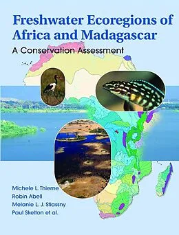 E-Book (epub) Freshwater Ecoregions of Africa and Madagascar von Michele L. Thieme, Melanie L. J. S. Stiassny, Paul Skelton