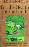 E-Book (epub) For the Health of the Land von Aldo Leopold