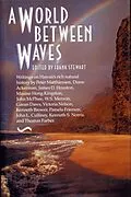 E-Book (epub) World Between Waves von Frank Stewart