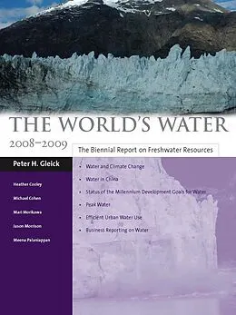 E-Book (epub) The World's Water 2008-2009 von Peter H. Gleick, Michael J. Cohen