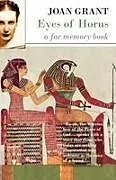 Kartonierter Einband Eyes of Horus von Joan Grant