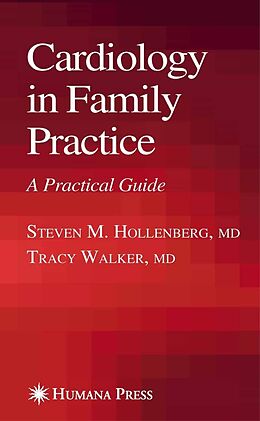 E-Book (pdf) Cardiology in Family Practice von Steven M. Hollenberg, Tracy Walker