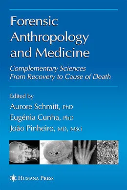 E-Book (pdf) Forensic Anthropology and Medicine von Aurore Schmitt, Eugénia Cunha, João Pinheiro