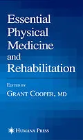 E-Book (pdf) Essential Physical Medicine and Rehabilitation von Grant Cooper
