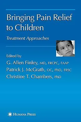 E-Book (pdf) Bringing Pain Relief to Children von G. Allen Finley, Patrick J. McGrath, Christine T. Chambers