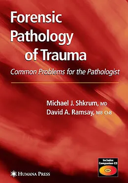 E-Book (pdf) Forensic Pathology of Trauma von Michael J. Shkrum, David A. Ramsay