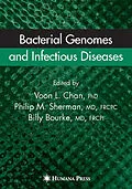 E-Book (pdf) Bacterial Genomes and Infectious Diseases von Voon L. Chan, Philip M. Sherman, Billy Bourke