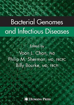 E-Book (pdf) Bacterial Genomes and Infectious Diseases von Voon L. Chan, Philip M. Sherman, Billy Bourke