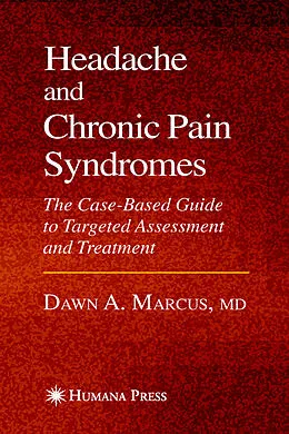 E-Book (pdf) Headache and Chronic Pain Syndromes von Dawn A. Marcus