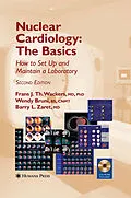 E-Book (pdf) Nuclear Cardiology, The Basics von Frans J Th Wackers, Wendy Bruni, Barry Zaret