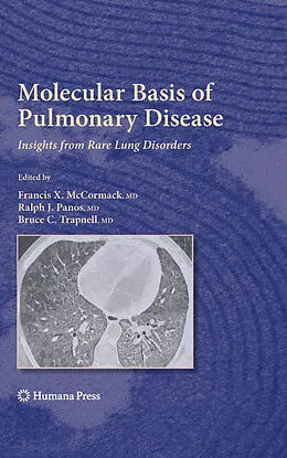 E-Book (pdf) Molecular Basis of Pulmonary Disease von Bruce C. Trapnell, Ralph J. Panos, Francis X. McCormack