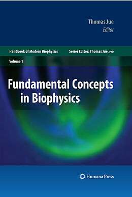 eBook (pdf) Fundamental Concepts in Biophysics de Thomas Jue