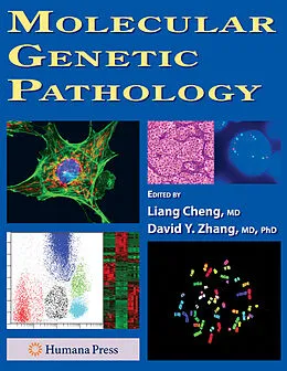 E-Book (pdf) Molecular Genetic Pathology von Liang Cheng, David Y. Zhang