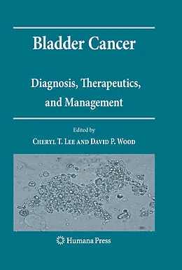 E-Book (pdf) Bladder Cancer von David P. Wood, Cheryl T. Lee