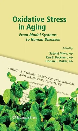 E-Book (pdf) Oxidative Stress in Aging von Satomi Miwa, Kenneth B. Beckman, Florian L. Muller