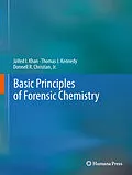 E-Book (pdf) Basic Principles of Forensic Chemistry von Javed I. Khan, Thomas J. Kennedy, Jr. Christian