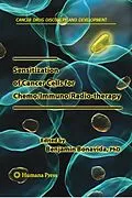E-Book (pdf) Sensitization of Cancer Cells for Chemo/Immuno/Radio-therapy von Beverly A. Teicher, Benjamin Bonavida