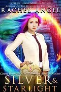 E-Book (epub) Silver and Starlight: A High School NA Reverse Harem Dark Fantasy Bully Romance von Rachel Angel