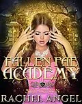 E-Book (epub) Succession: An Academy Why Choose YA/New Adult Paranormal Bully Romance von Rachel Angel