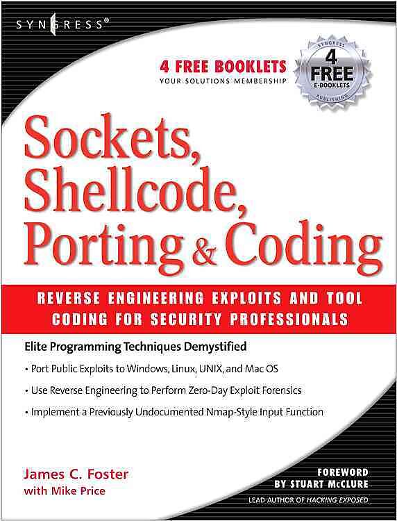 Sockets, Shellcode, Porting and Coding: