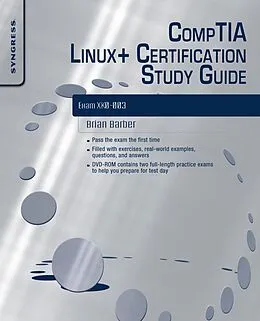 E-Book (epub) CompTIA Linux+ Certification Study Guide (2009 Exam) von Chris Happel, Brian Barber, Graham Speake