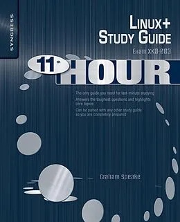 E-Book (epub) Eleventh Hour Linux+ von Chris Happel, Brian Barber, Graham Speake
