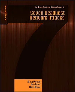 E-Book (epub) Seven Deadliest Network Attacks von Stacy Prowell, Rob Kraus, Mike Borkin