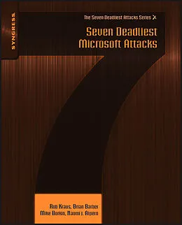 E-Book (epub) Seven Deadliest Microsoft Attacks von Rob Kraus, Naomi Alpern, Brian Barber