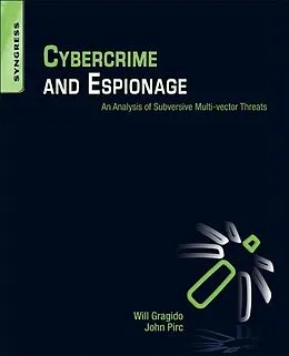E-Book (pdf) Cybercrime and Espionage von Will Gragido, John Pirc