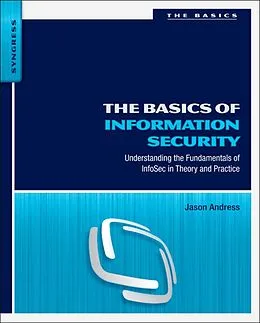 E-Book (epub) The Basics of Information Security von Jason Andress