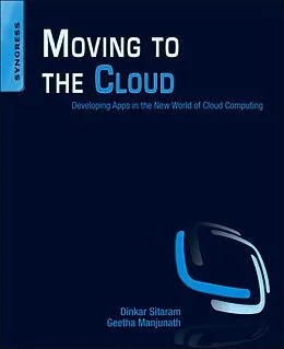 E-Book (epub) Moving To The Cloud von Geetha Manjunath, Dinkar Sitaram