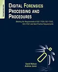 E-Book (pdf) Digital Forensics Processing and Procedures von David Lilburn Watson, Andrew Jones