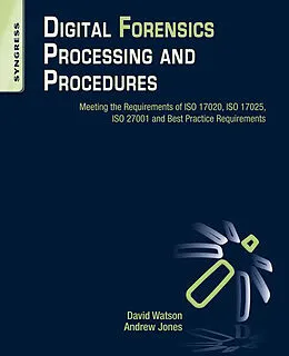 E-Book (pdf) Digital Forensics Processing and Procedures von David Lilburn Watson, Andrew Jones
