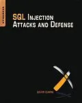 E-Book (pdf) SQL Injection Attacks and Defense von Justin Clarke-Salt