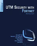 E-Book (epub) UTM Security with Fortinet von Kenneth Tam, Ken Mcalpine, Martín H. Hoz Salvador
