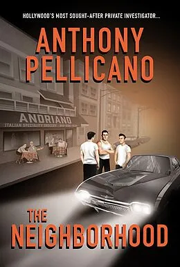 E-Book (epub) Neighborhood von Anthony Pellicano