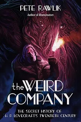 E-Book (epub) The Weird Company von Pete Rawlik