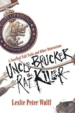 E-Book (epub) Uncle Brucker the Rat Killer von Leslie Peter Wulff
