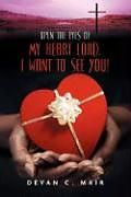 Couverture cartonnée Open the Eyes of My Heart Lord. I Want to See You! de Devan C. Mair