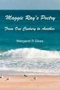 Couverture cartonnée Maggie Ray's Poetry de Margaret R. Sikes