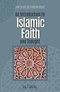 Couverture cartonnée An Introduction to Islamic Faith and Thought de Ali Unal