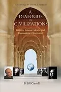 E-Book (epub) Dialogue Of Civilizations von Jill Carroll
