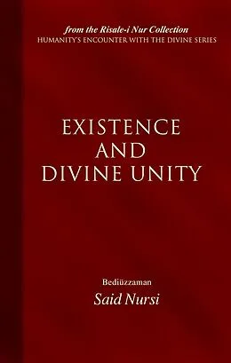 E-Book (epub) Existence And Divine Unity von Bediuzzaman Said Nursi