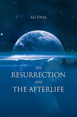 E-Book (epub) Resurrection And The Afterlife von Ali Unal