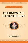E-Book (epub) Inner Dynamics of the People of Hizmet von Fatih Degirmenli