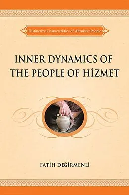 E-Book (epub) Inner Dynamics of the People of Hizmet von Fatih Degirmenli
